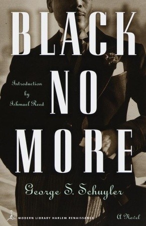 Black No More : A Novel (Modern Library (Paperback))