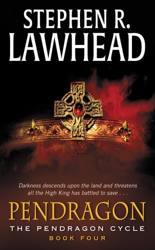 Pendragon (The Pendragon Cycle, Book 4)