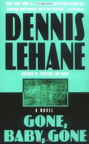 Gone, Baby, Gone: A Novel