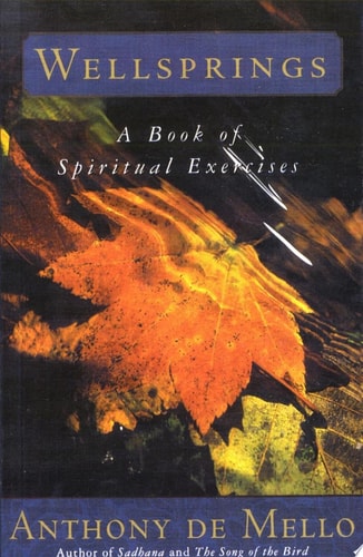 Wellsprings: A Book of Spiritual Exercises