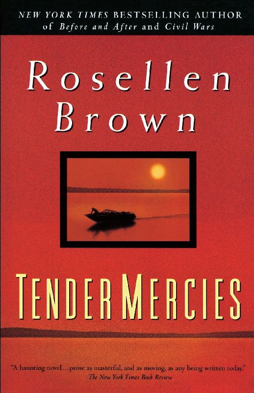 Tender Mercies