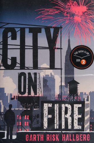 City on Fire: A novel