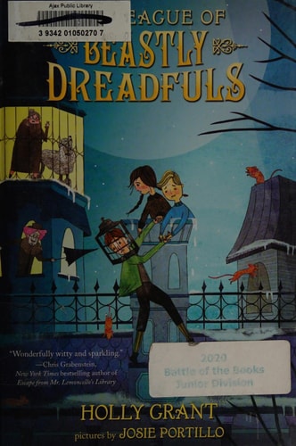 The League of Beastly Dreadfuls Book 1