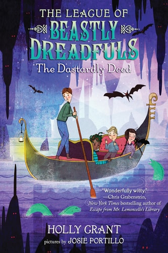 The League of Beastly Dreadfuls Book 2: The Dastardly Deed