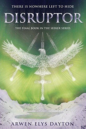 Disruptor (Seeker Book 3)