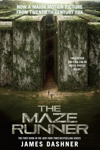 The Maze Runner Movie Tie-In Edition (Maze Runner, Book One) (The Maze Runner Series, Band 1)