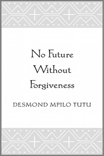 No Future Without Forgiveness