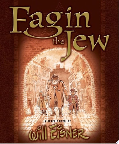 Fagin the Jew: A Graphic Novel