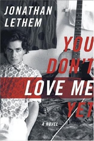 You Don't Love Me Yet: A Novel
