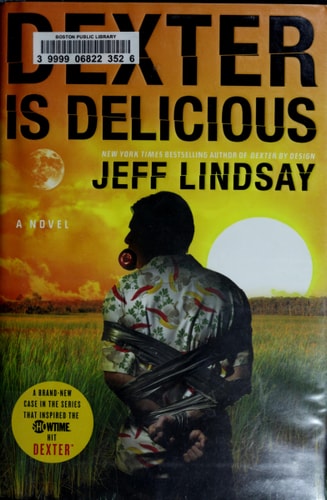 Dexter Is Delicious (Dexter Series, Band 5)
