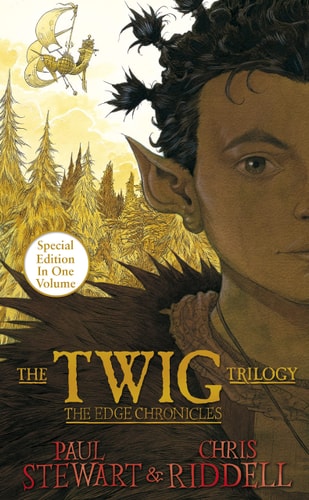 The Twig Trilogy (Edge Chronicles #1-3): Includes Beyond the Deepwoods, Stormchaser & Midnight Over Sanctaphrax
