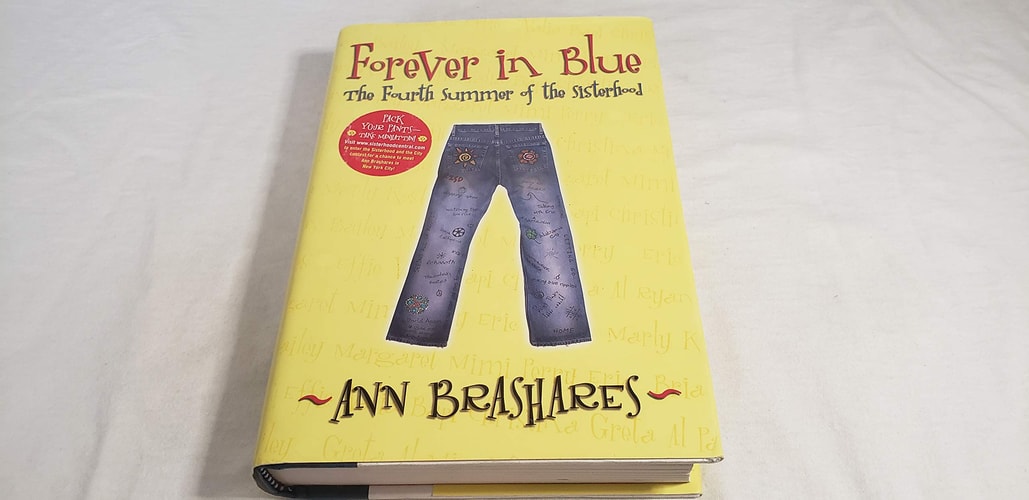 Forever in Blue: The Fourth Summer of the Sisterhood (The Sisterhood of the Traveling Pants)