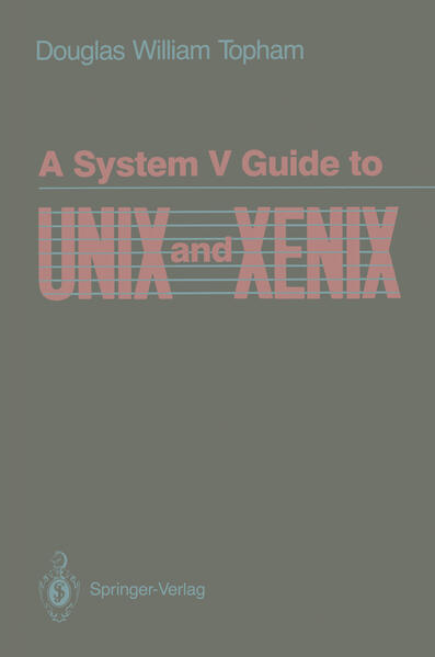 A System V Guide to UNIX and XENIX