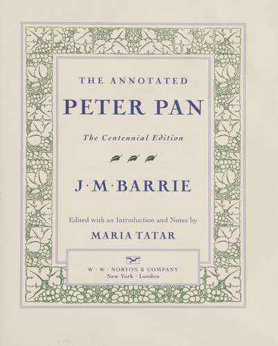 The Annotated Peter Pan (The Annotated Books)