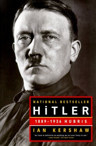 Hitler: 1889-1936 Hubris