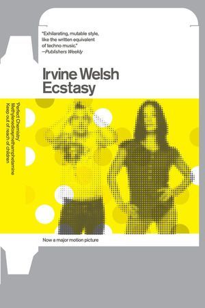 Ecstasy: Three Tales of Chemical Romance