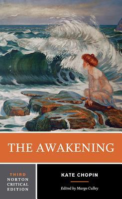 The Awakening: A Norton Critical Edition (Norton Critical Editions)