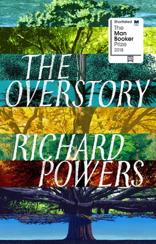 The Overstory: A Novel