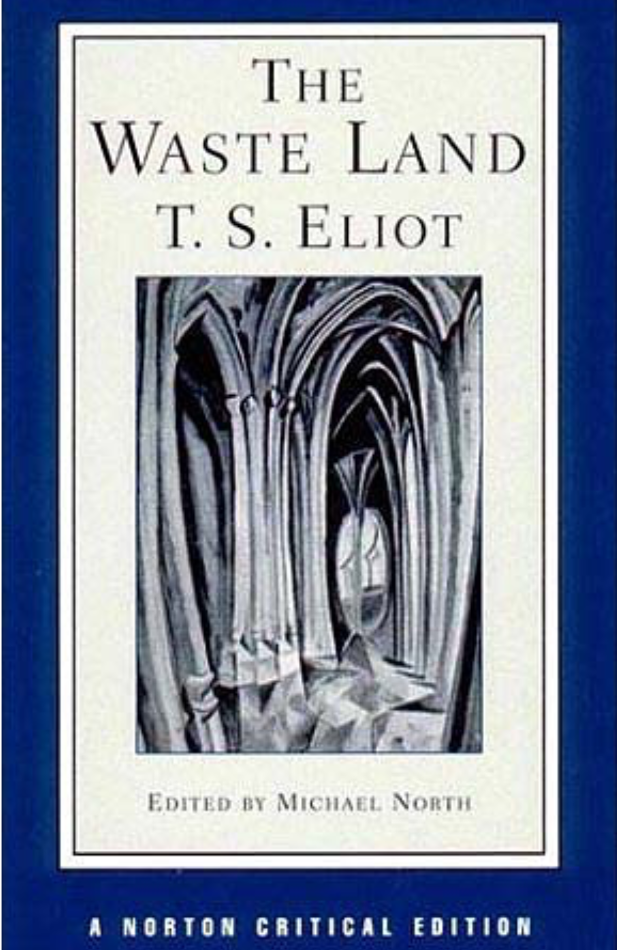 The Waste Land (Norton Critical Editions)