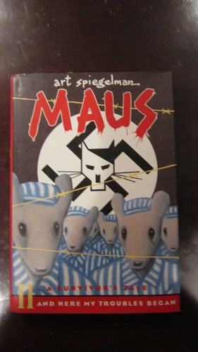 Maus II, A Survivor's Tale: And Here My Troubles Began