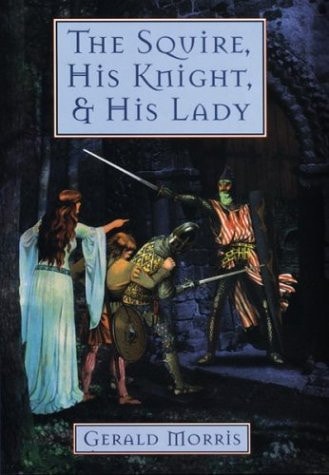 The Squire, His Knight & His Lady (Squire's Tales, 2)