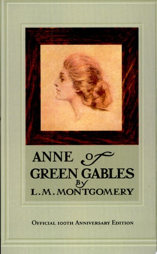 Anne of Green Gables, 100th Anniversary Edition