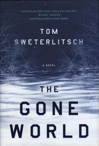 The Gone World