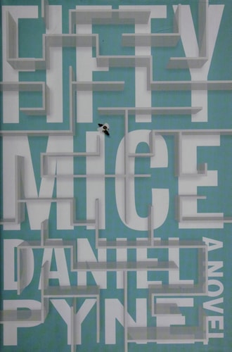 Fifty Mice: A Novel