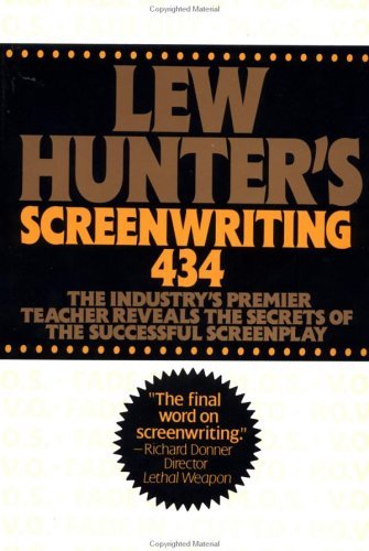 Lew Hunter's Screenwriting 434