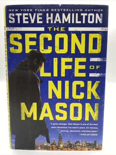 The Second Life of Nick Mason (A Nick Mason Novel)