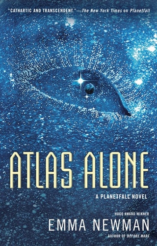 Atlas Alone (A Planetfall Novel Book 4)