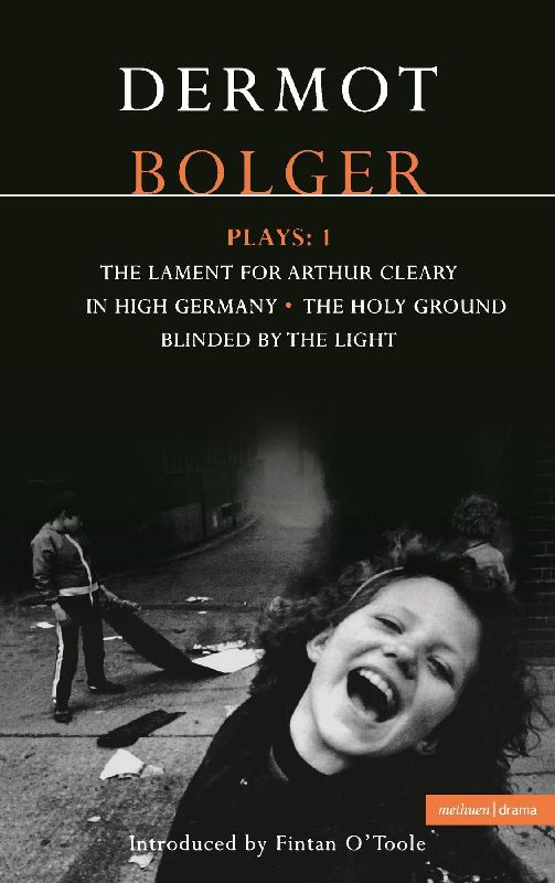 Dermot Bolger Plays
