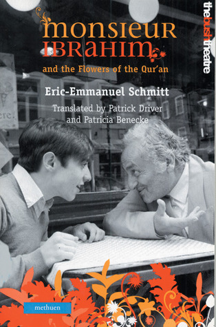 Monsieur Ibrahim And The Flowers of the Qu'ran (Modern Plays)