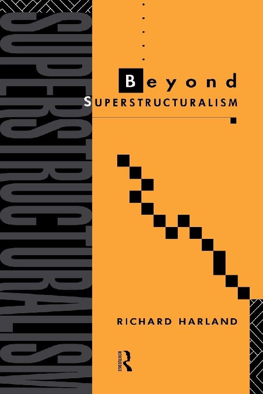 Beyond Superstructuralism