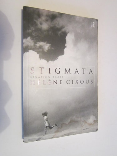 Stigmata: Escaping Texts