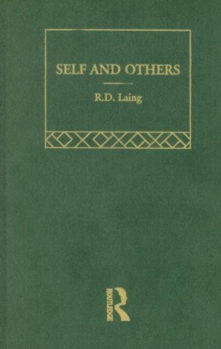 Self and Others: Selected Works of R D Laing Vol 2