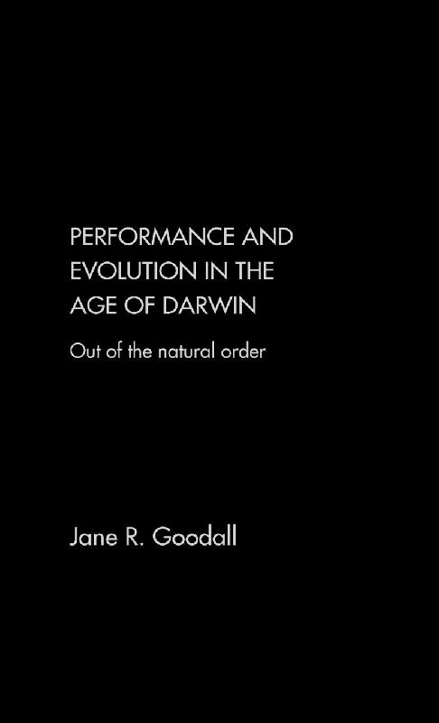 Performance and Evolution in the Age of Darwin