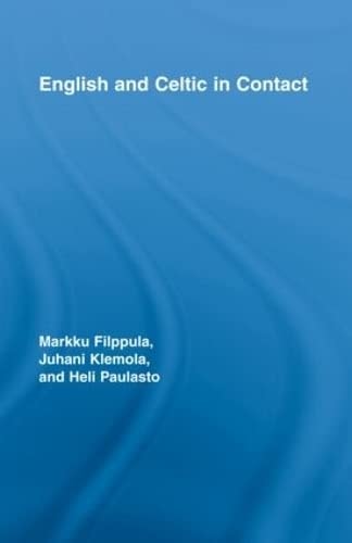 English and Celtic in Contact (Routledge Studies in Germanic Linguistics)
