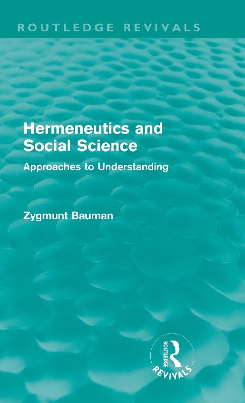 Hermeneutics and Social Science (Routledge Revivals)