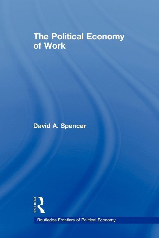 The Political Economy of Work