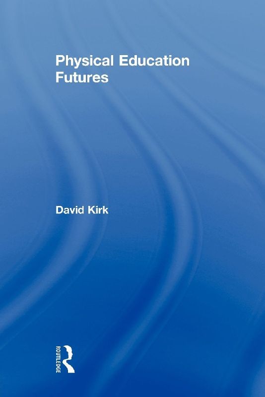 Physical Education Futures