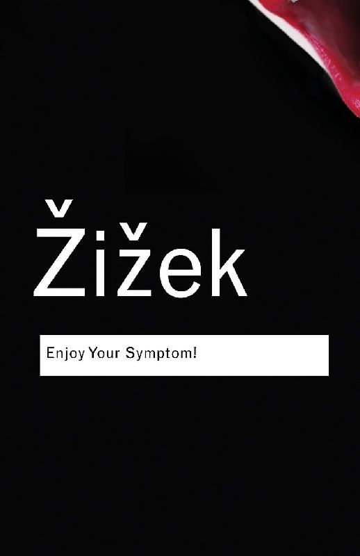 Enjoy Your Symptom!