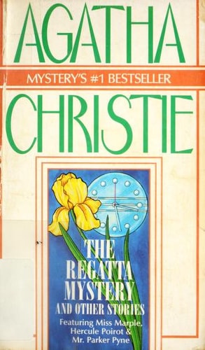 The Regatta Mystery and Other Stories (Hercule Poirot)