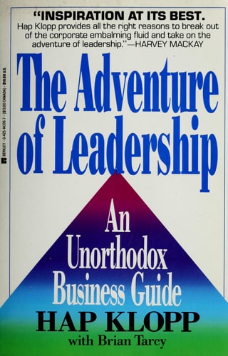 The Adventure of Leadership: An Unorthodox Business Guide