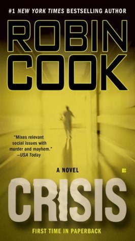 Crisis (A Medical Thriller)