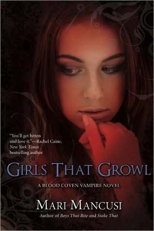 Girls That Growl (A Blood Coven Vampire Novel)