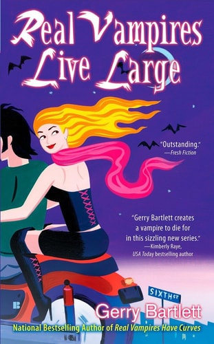 Real Vampires Live Large (Glory St. Claire, Book 2)