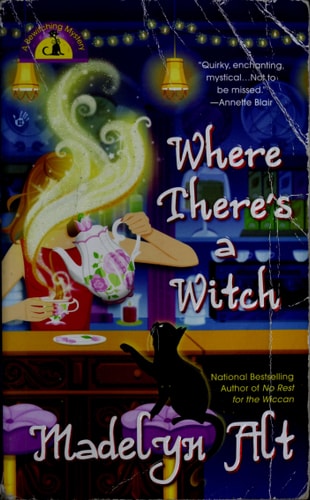 Where There's a Witch (A Bewitching Mystery, Band 5)