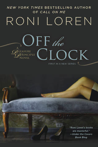 Off the Clock (A Pleasure Principle novel)