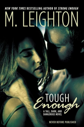 Tough Enough ("Tall, Dark, and Dangerous")